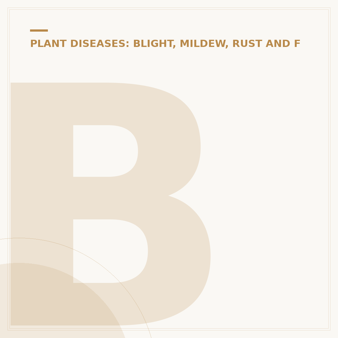 Blight Solicitors: Understanding Plant Disease Control