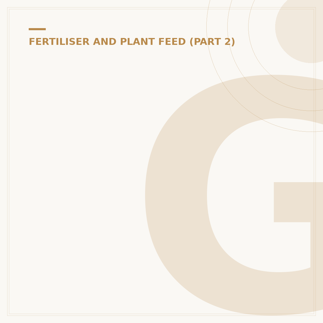 General Purpose Fertiliser: What It Is and Alternatives
