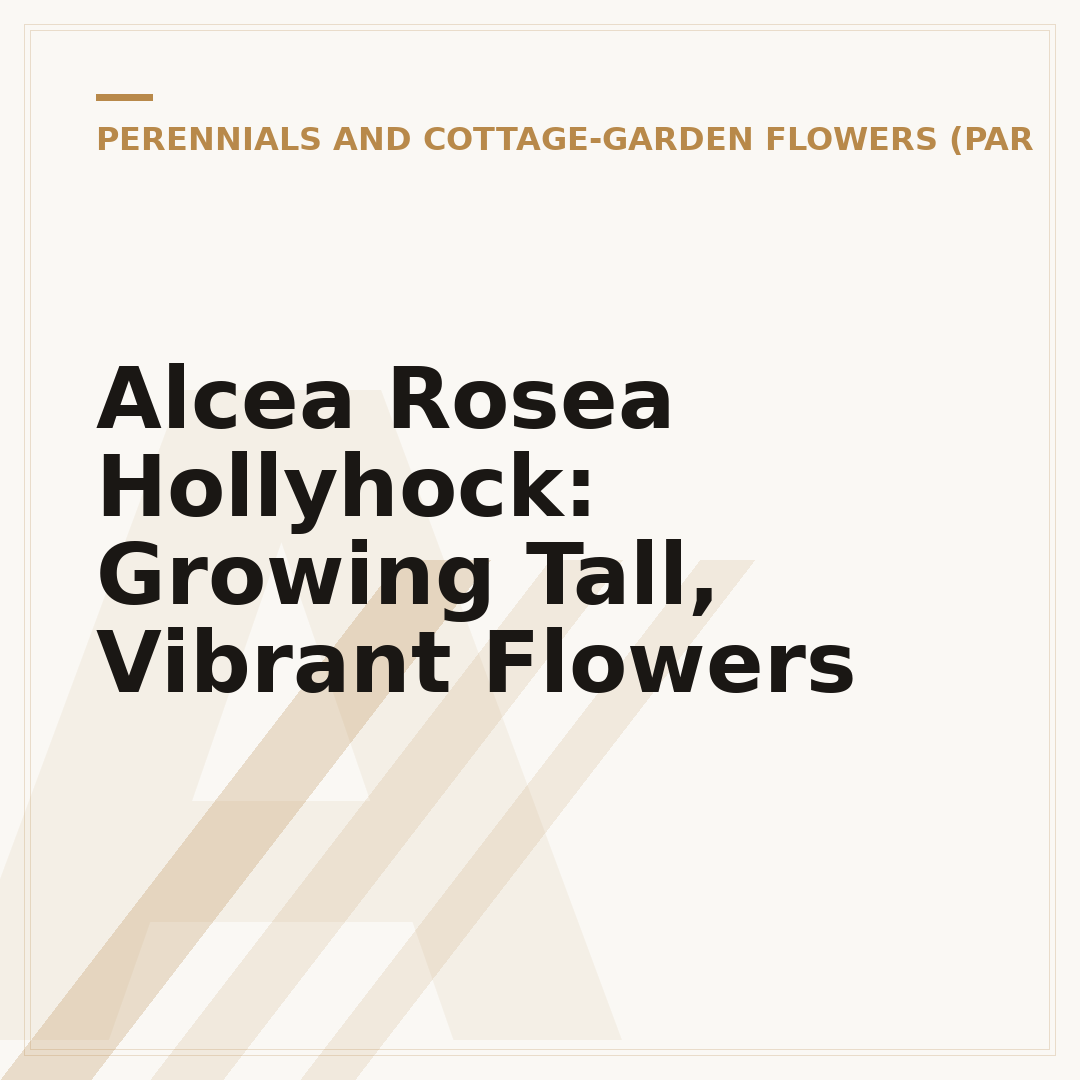 Alcea Rosea Hollyhock: Growing Tall, Vibrant Flowers