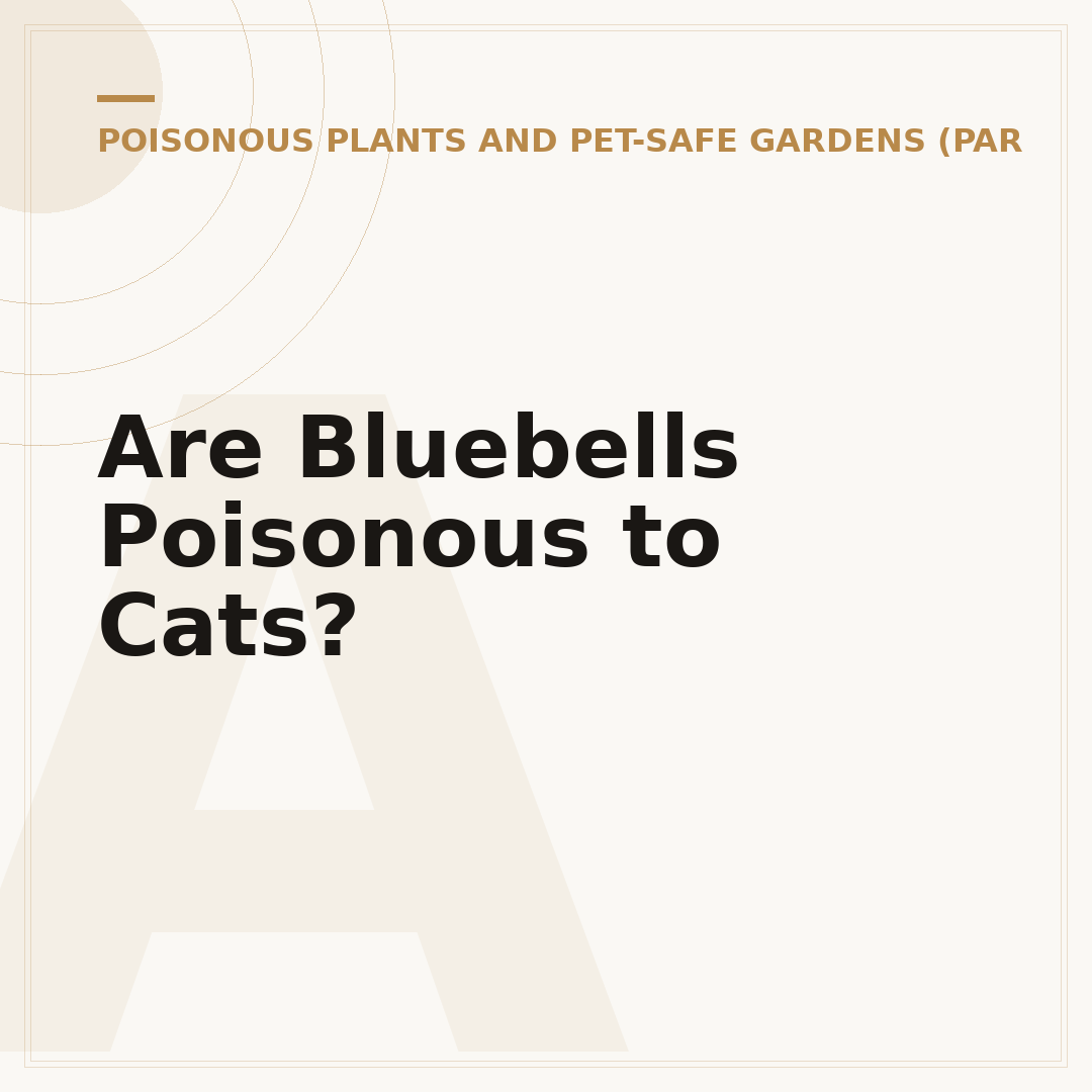 Are Bluebells Poisonous to Cats?