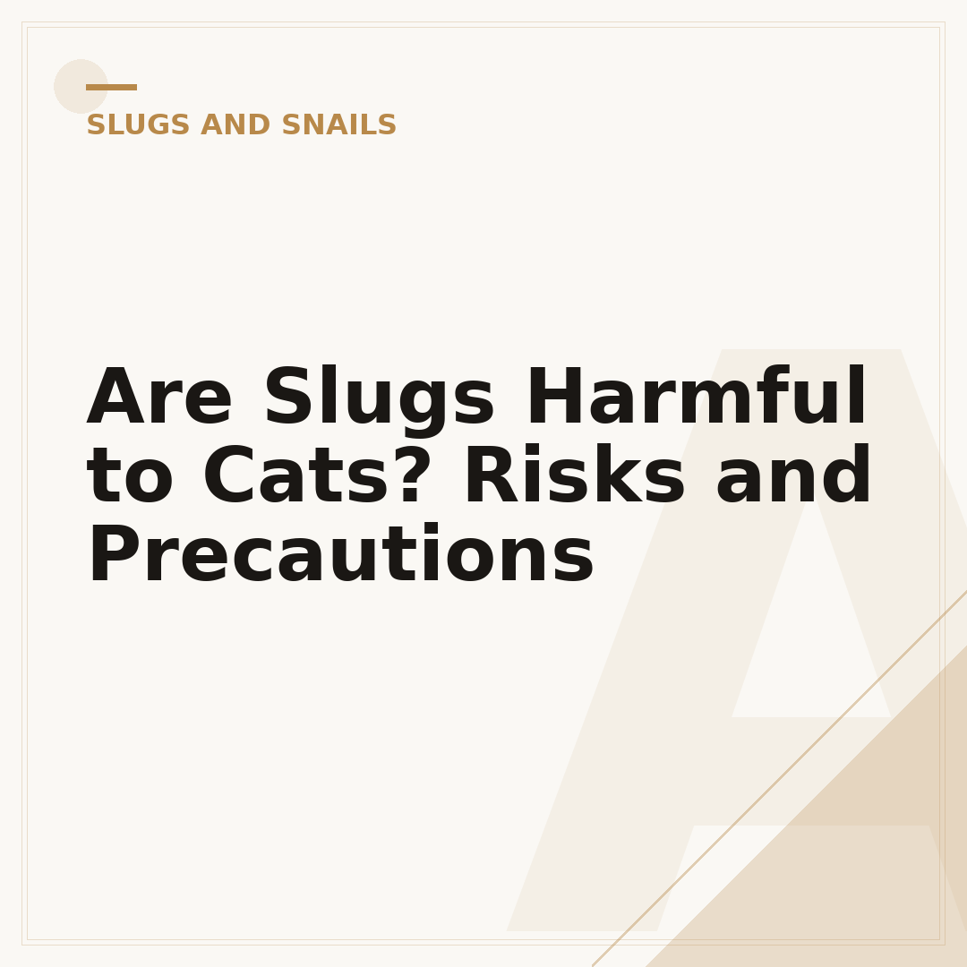 Are Slugs Harmful to Cats? Risks and Precautions