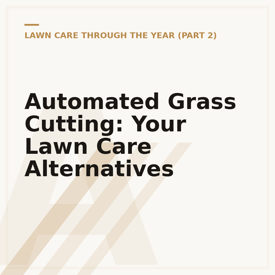 Automated Grass Cutting: Your Lawn Care Alternatives