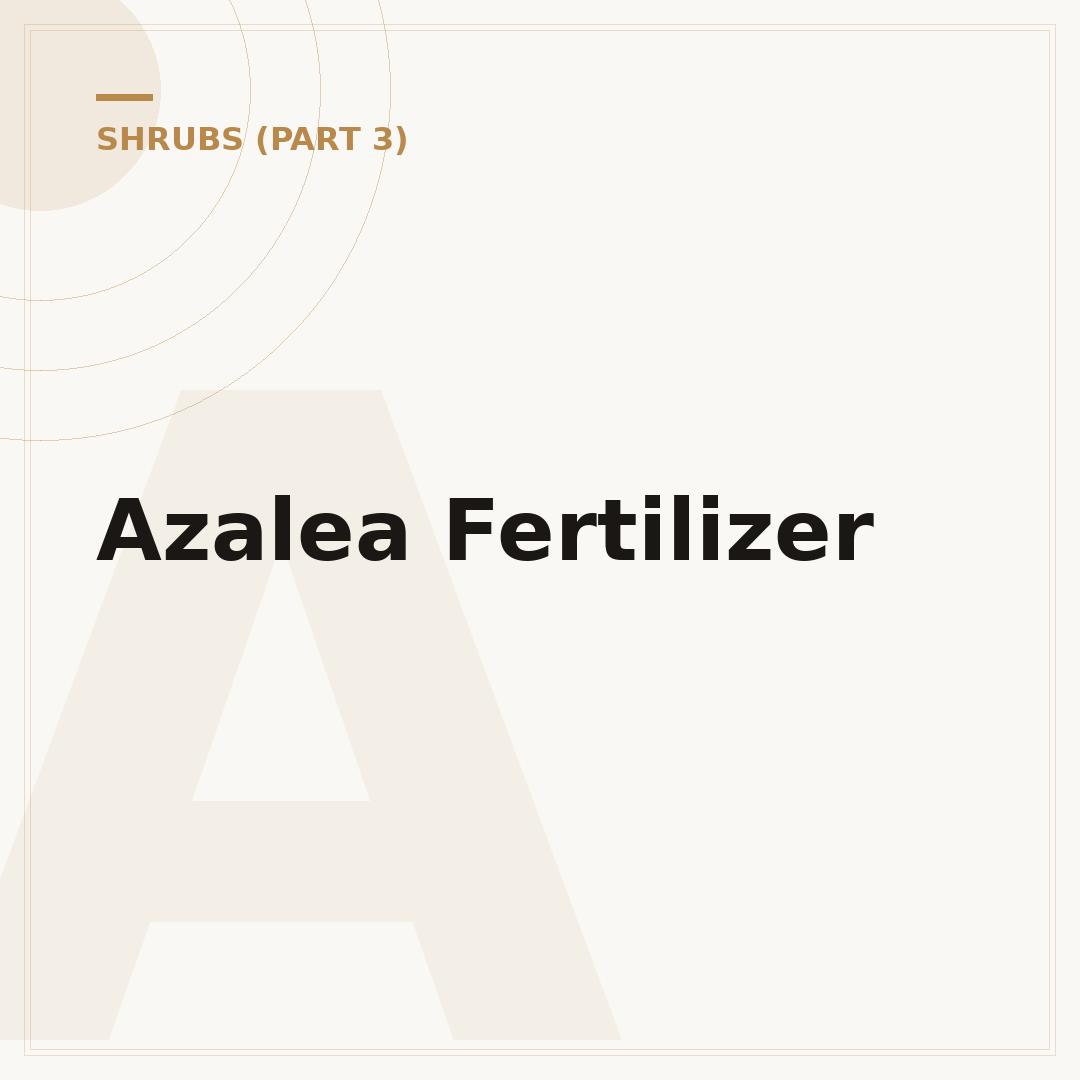 Azalea Fertilizer