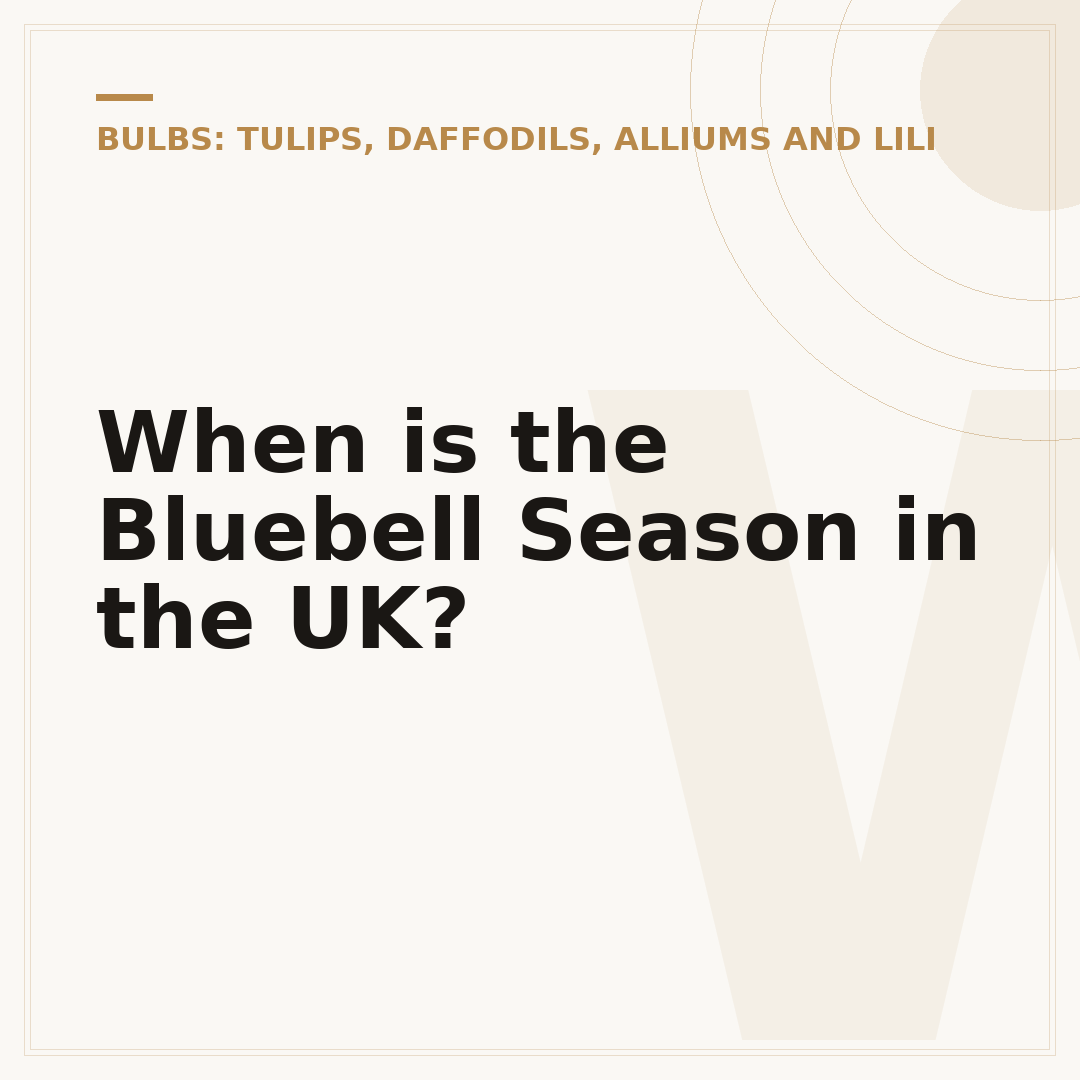 When is the Bluebell Season in the UK?