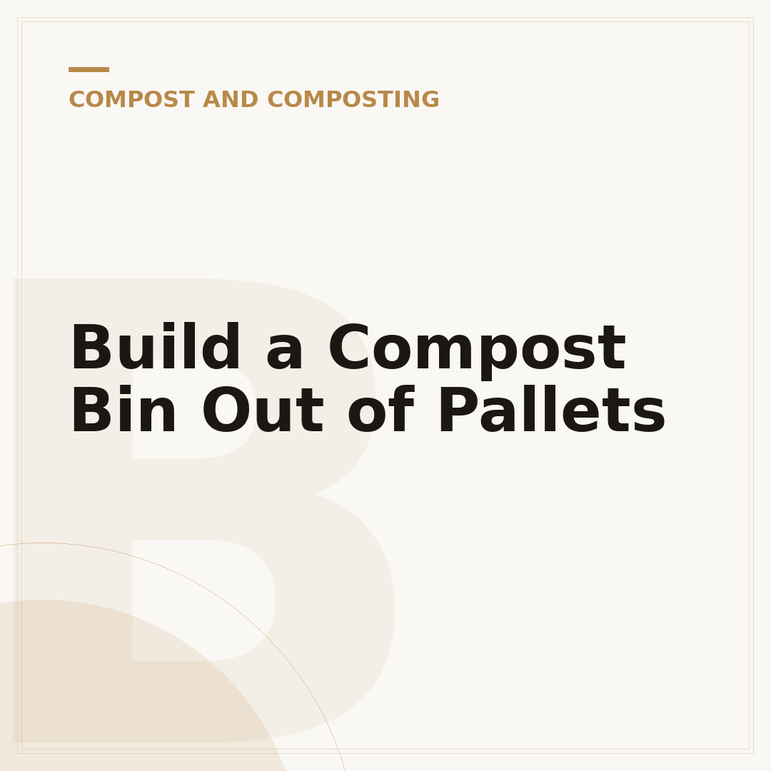 Build a Compost Bin Out of Pallets