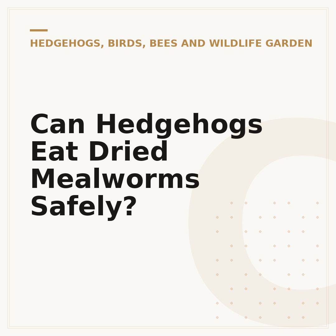 Can Hedgehogs Eat Dried Mealworms Safely?