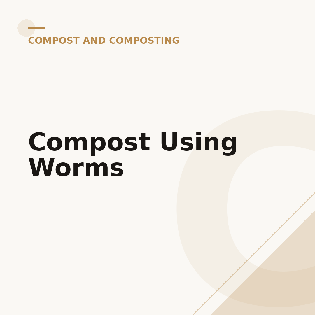Compost Using Worms