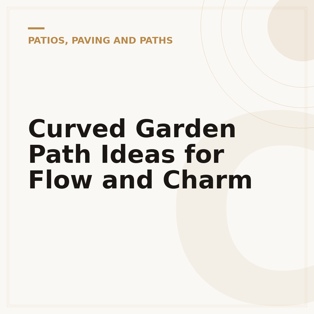 Curved Garden Path Ideas for Flow and Charm