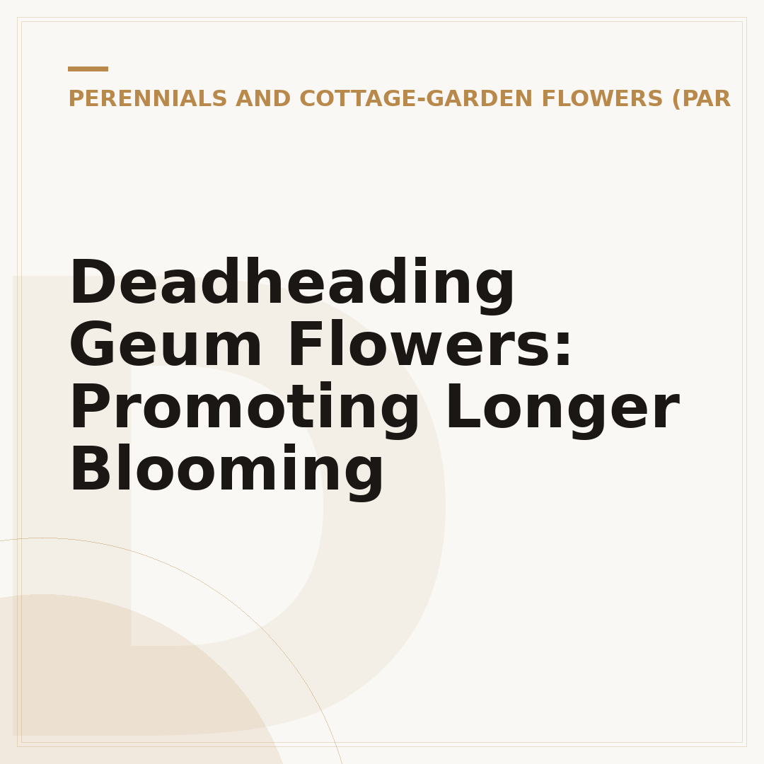 Deadheading Geum Flowers: Promoting Longer Blooming