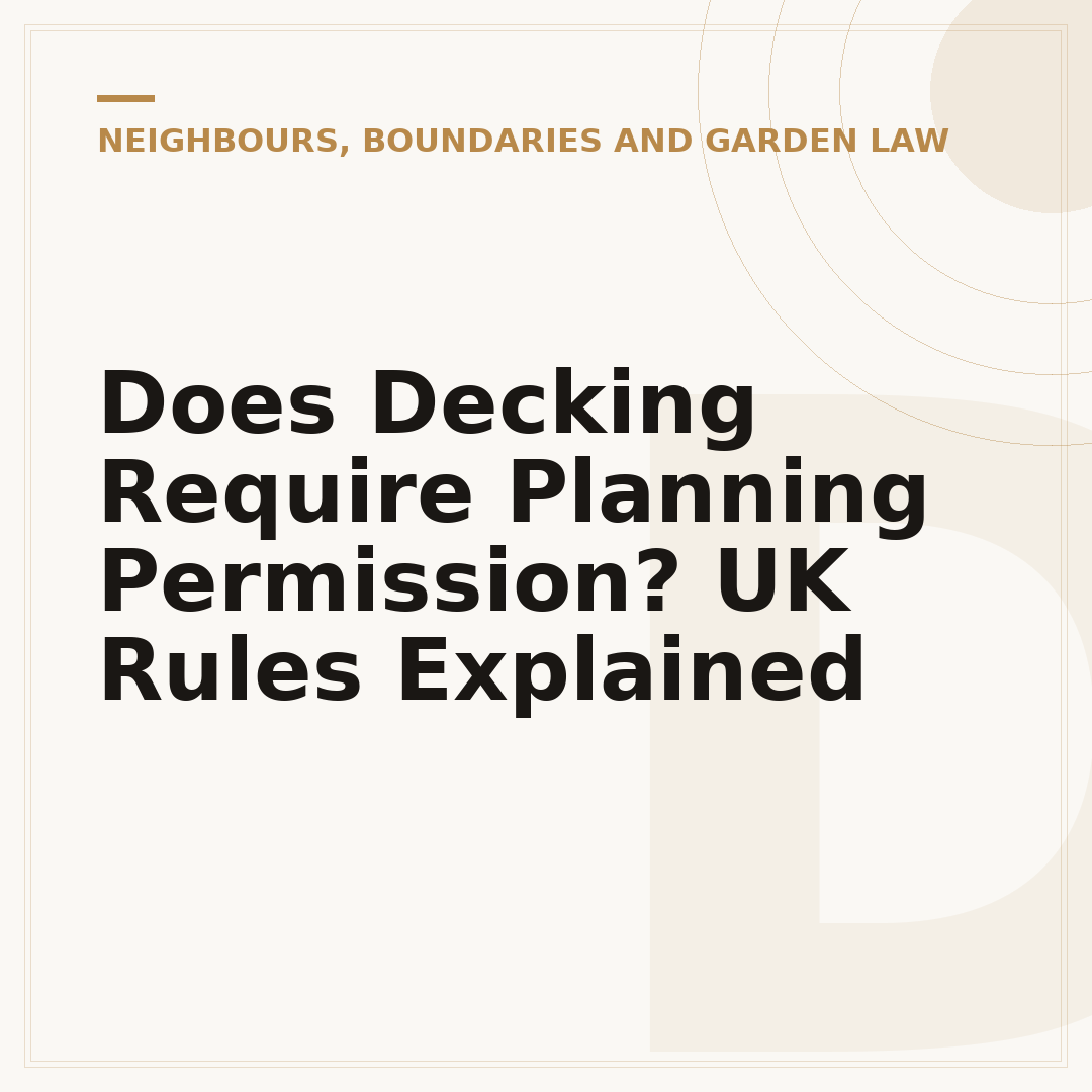 Does Decking Require Planning Permission? UK Rules Explained