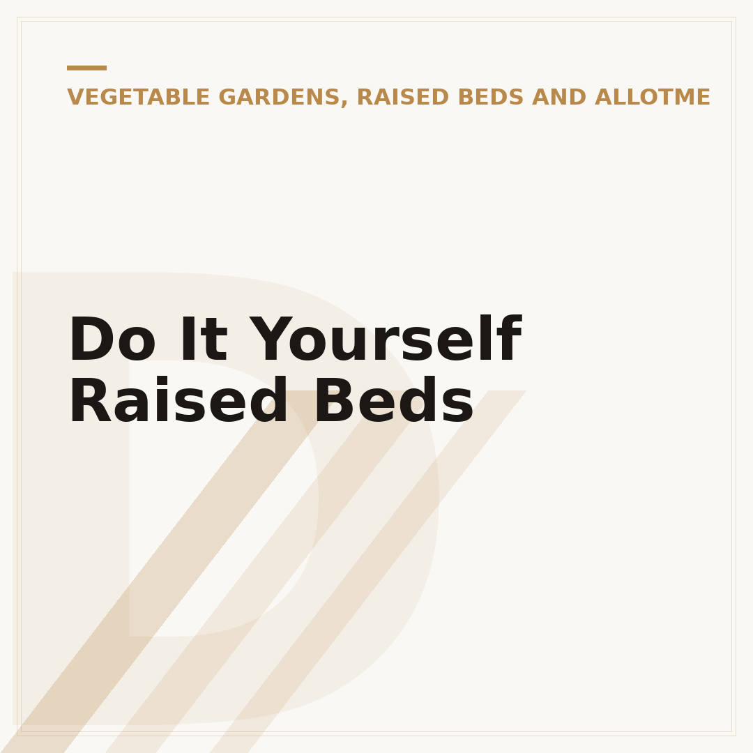 Do It Yourself Raised Beds