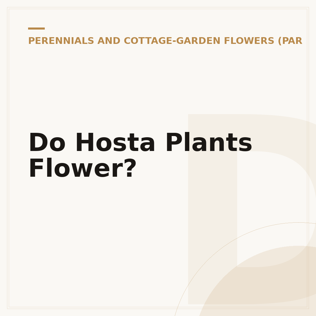 Do Hosta Plants Flower?