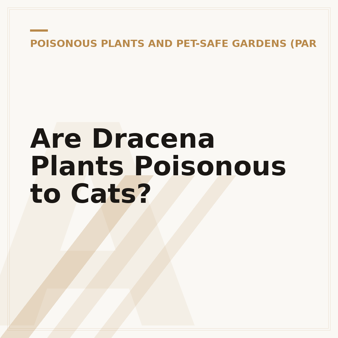 Are Dracena Plants Poisonous to Cats?
