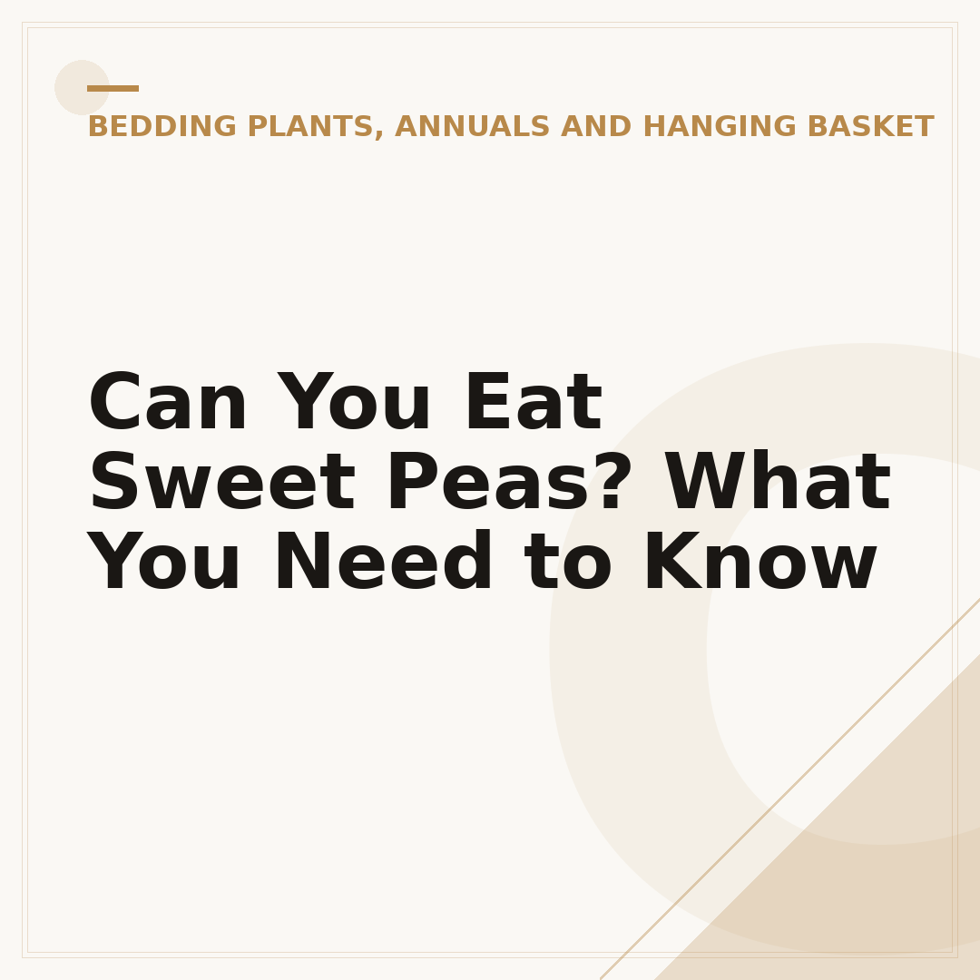 Can You Eat Sweet Peas? What You Need to Know