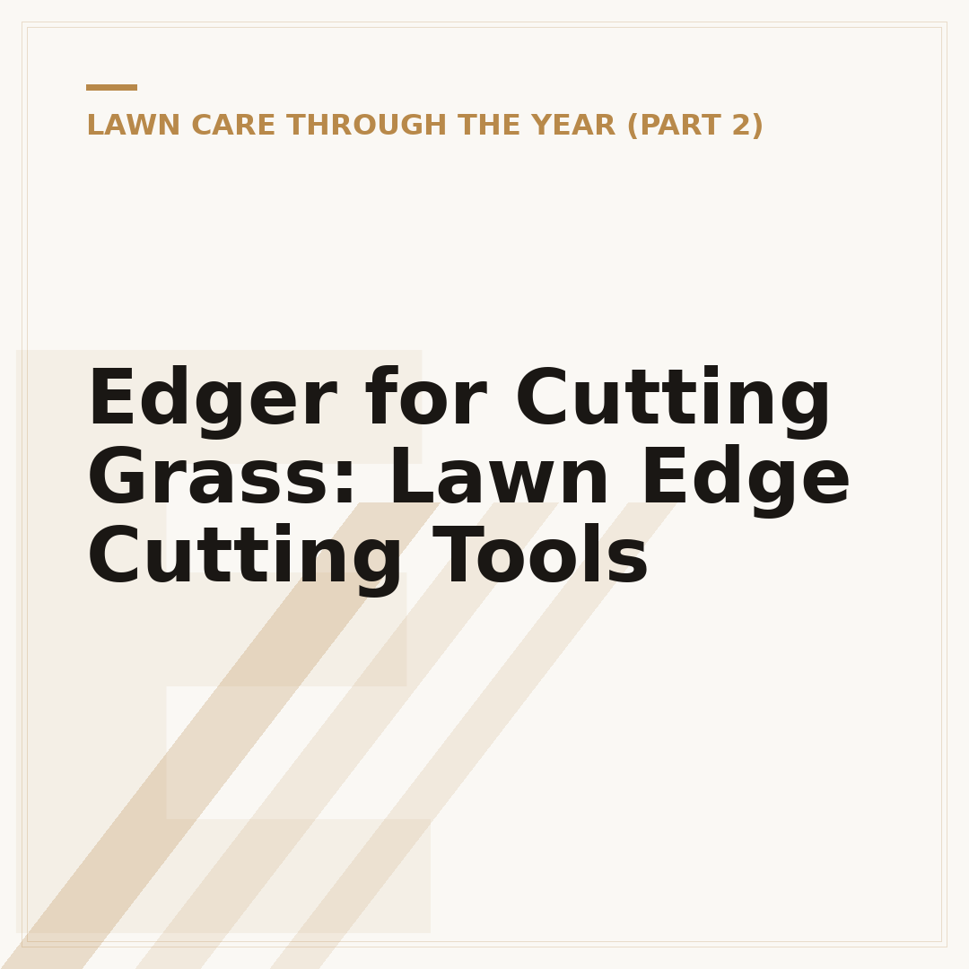 Edger for Cutting Grass: Lawn Edge Cutting Tools
