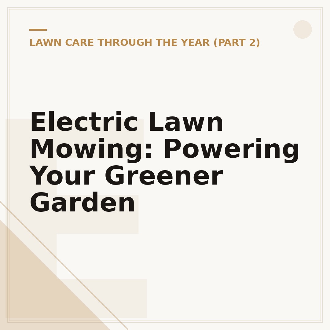 Electric Lawn Mowing: Powering Your Greener Garden