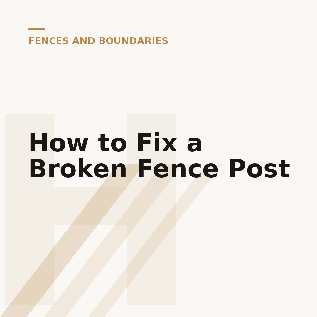 How to Fix a Broken Fence Post