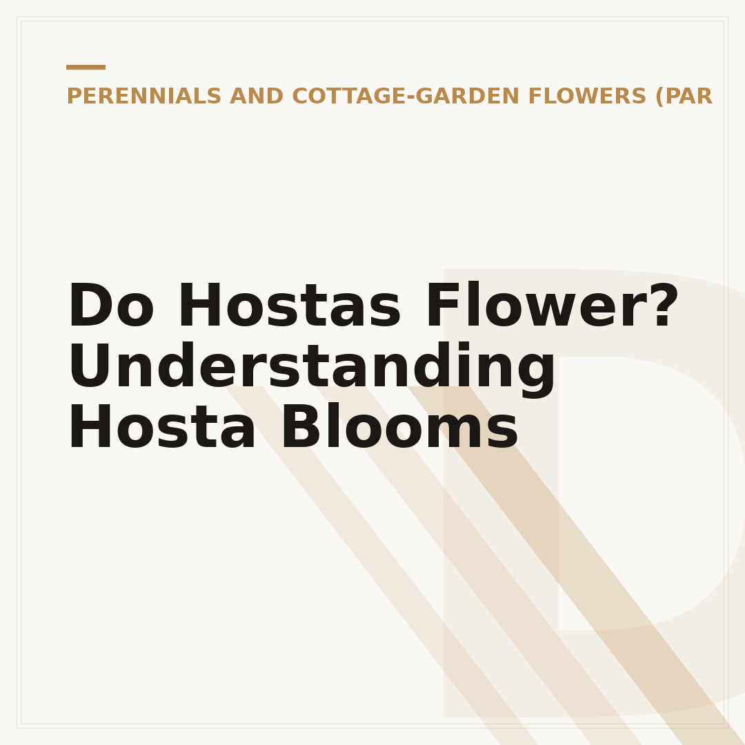 Do Hostas Flower? Understanding Hosta Blooms