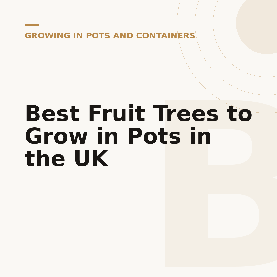 Best Fruit Trees to Grow in Pots in the UK