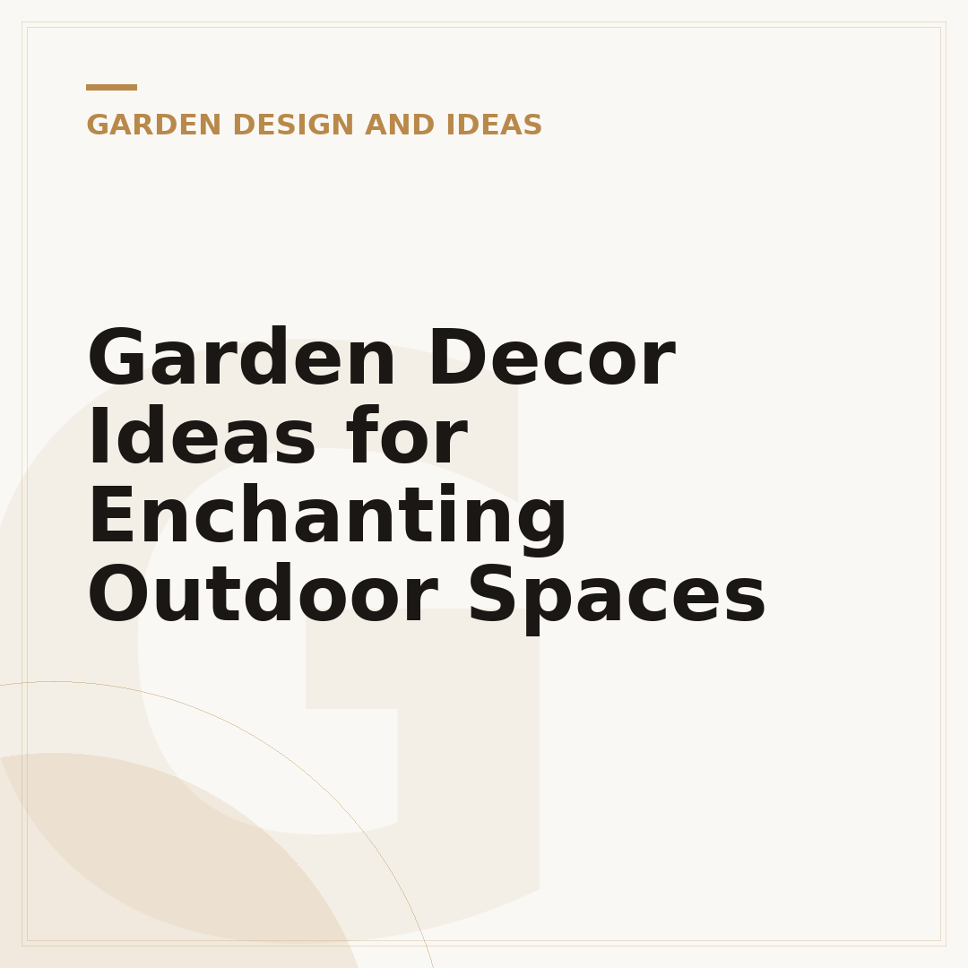 Garden Decor Ideas for Enchanting Outdoor Spaces