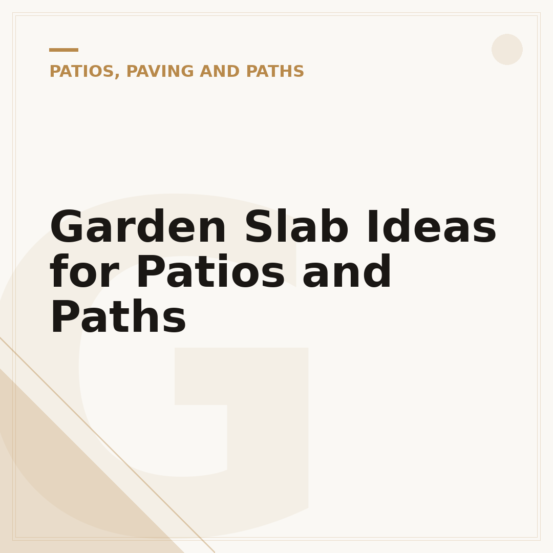 Garden Slab Ideas for Patios and Paths