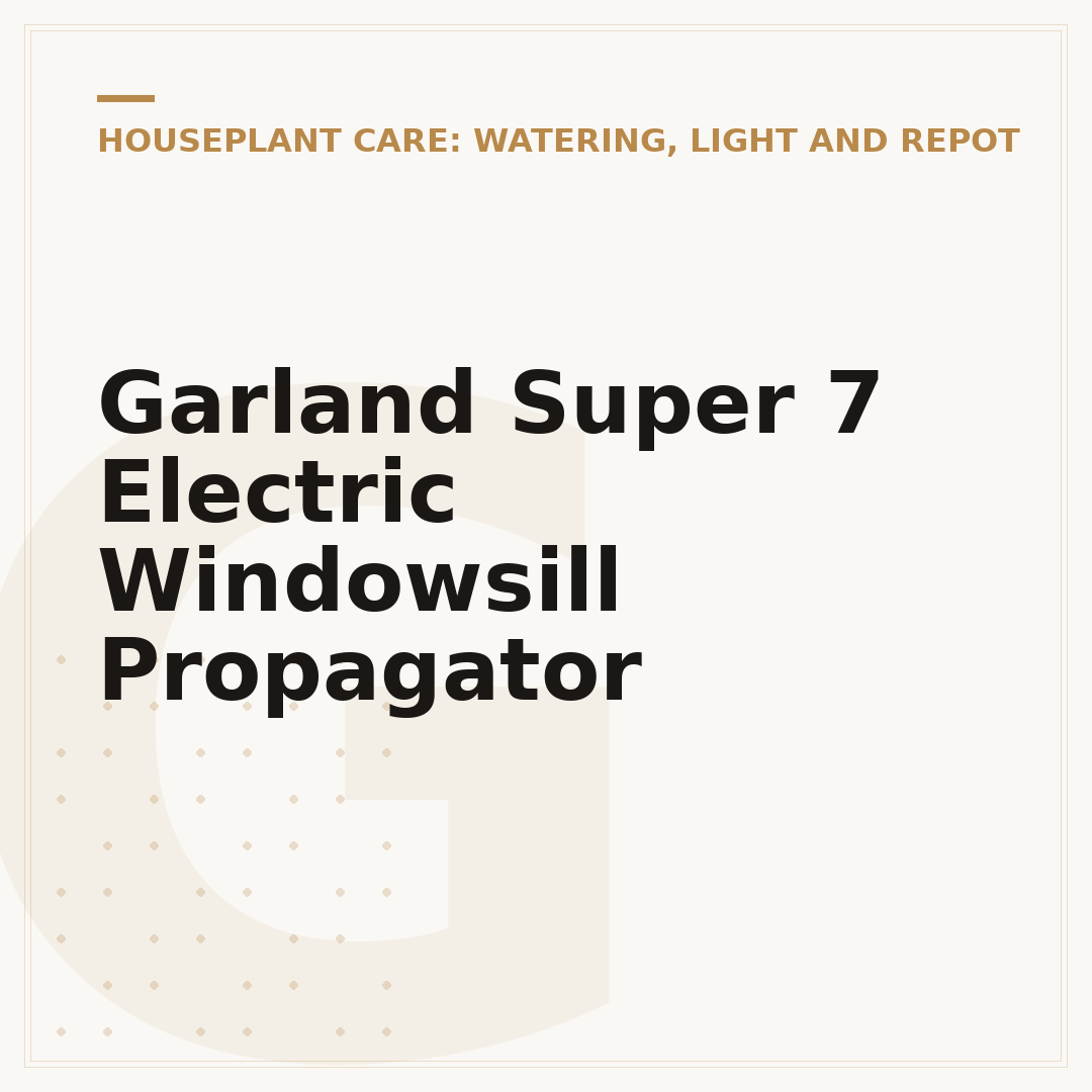 Garland Super 7 Electric Windowsill Propagator