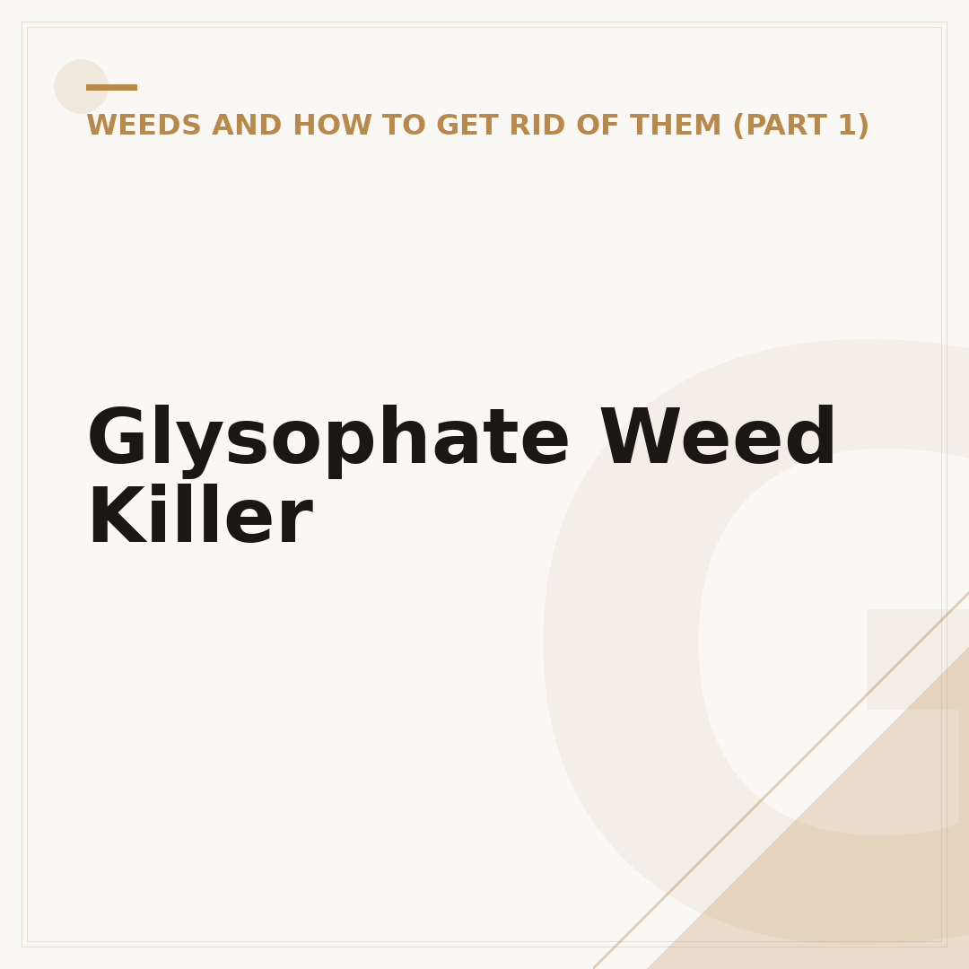 Glysophate Weed Killer