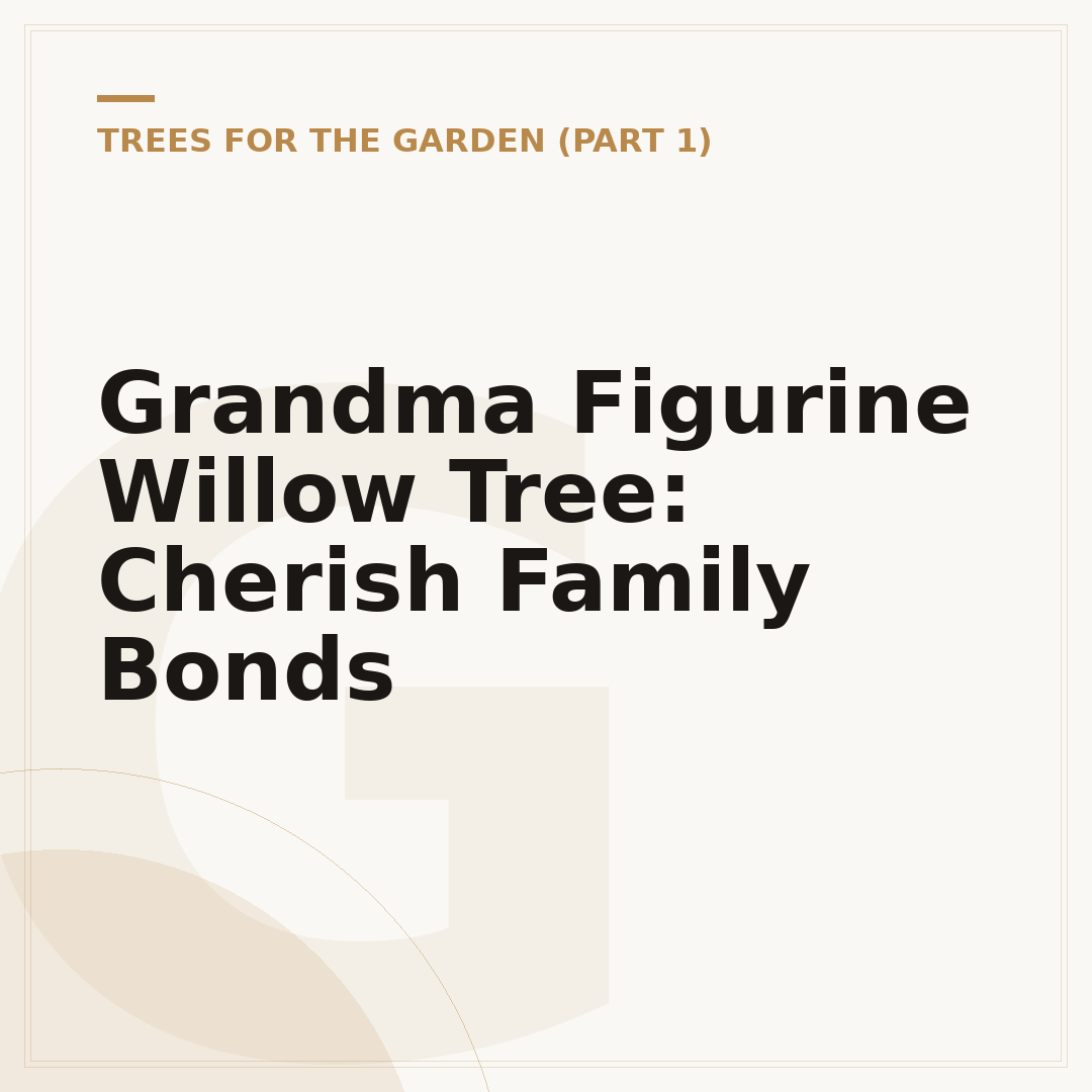 Grandma Figurine Willow Tree: Cherish Family Bonds