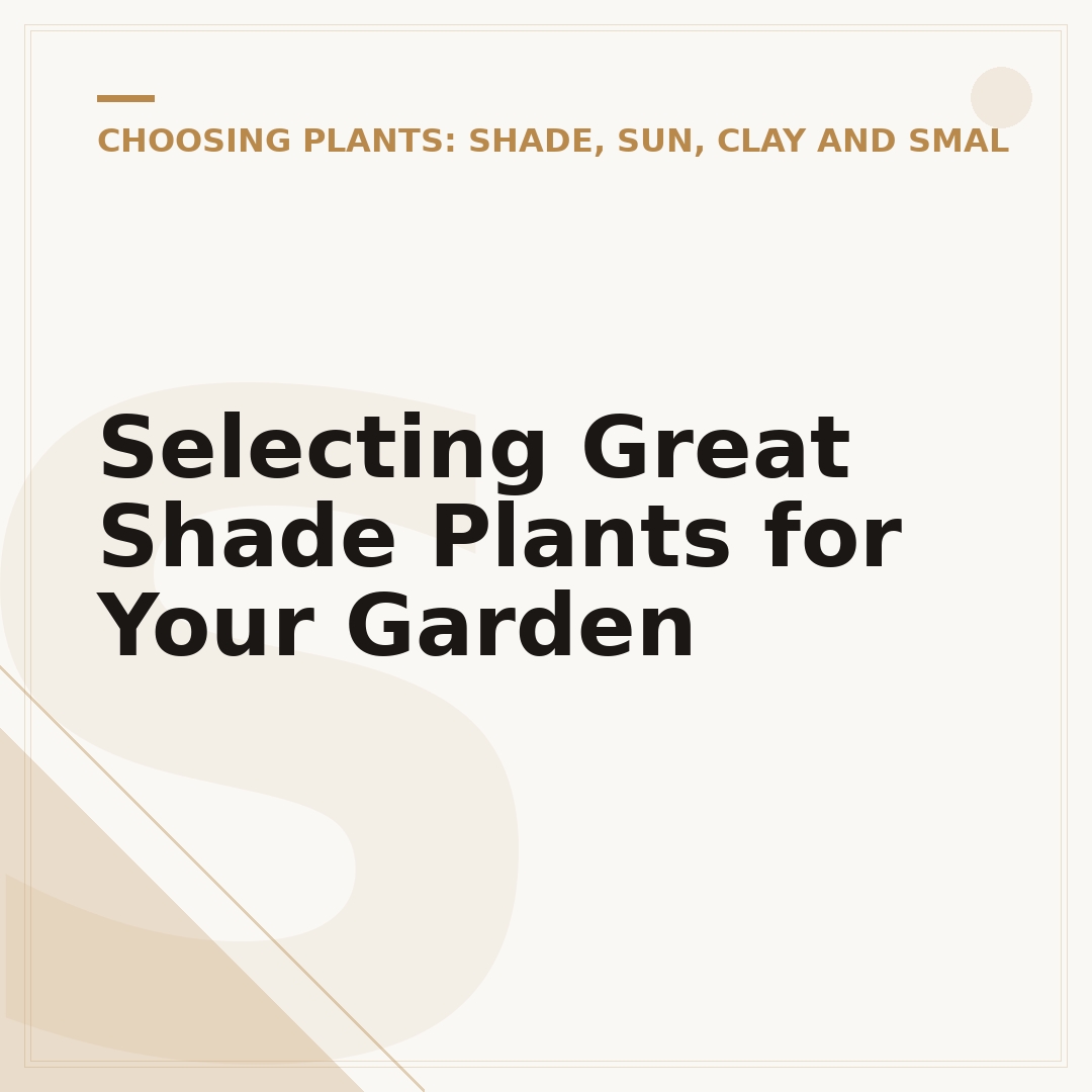 Selecting Great Shade Plants for Your Garden