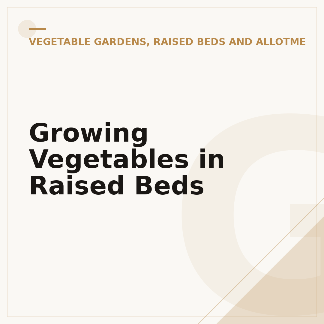 Growing Vegetables in Raised Beds