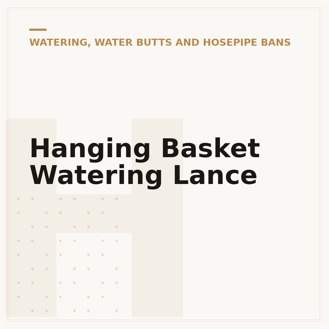 Hanging Basket Watering Lance