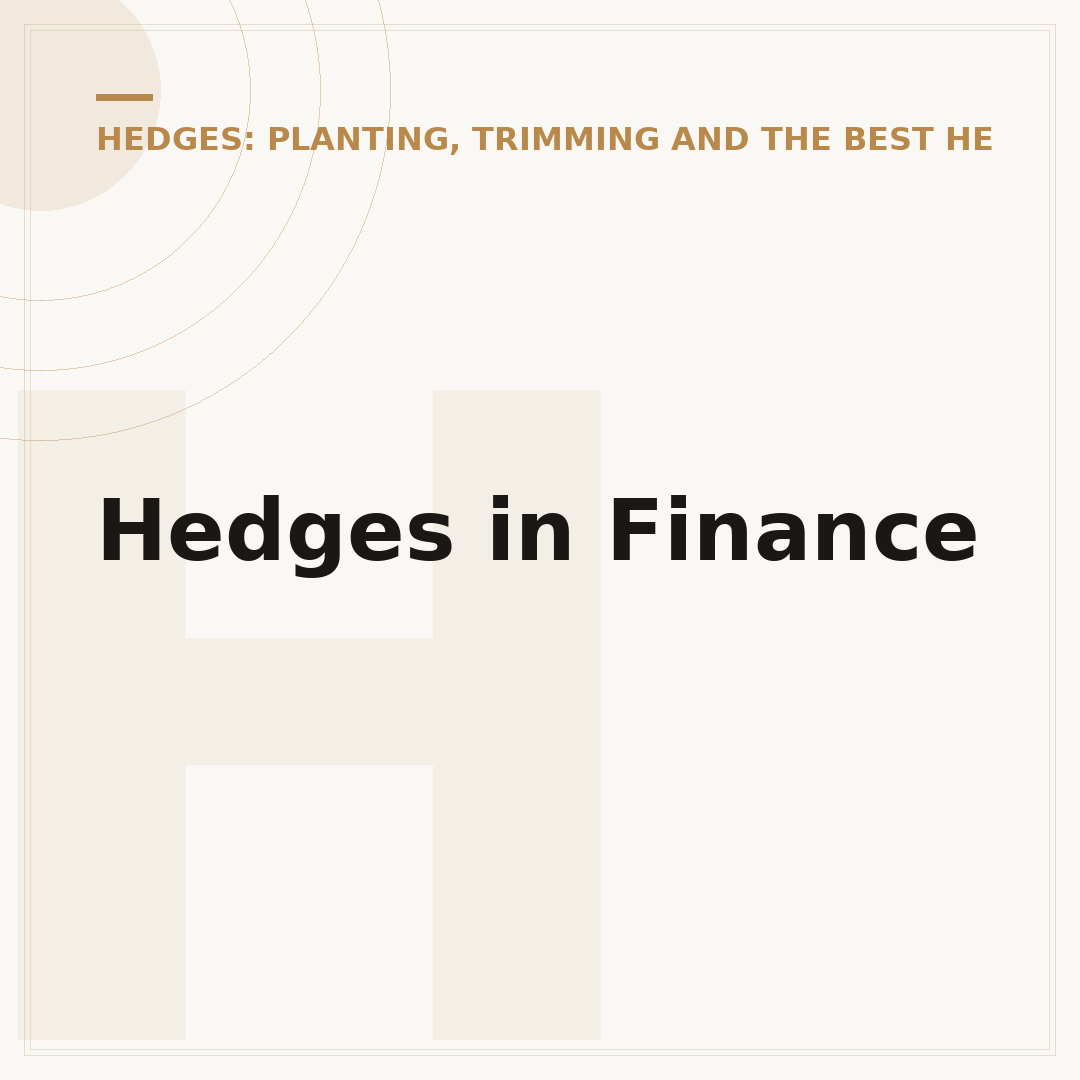 Hedges in Finance