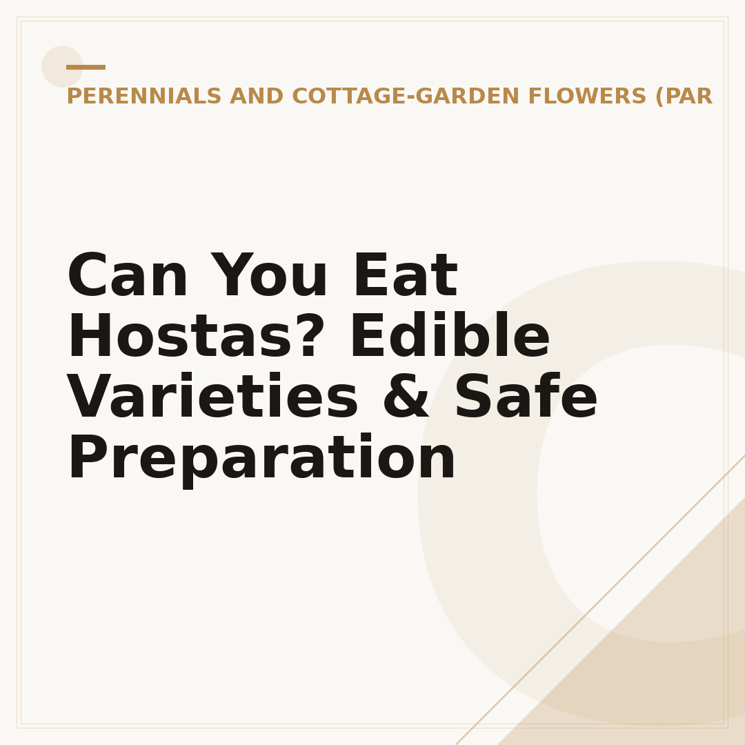 Can You Eat Hostas? Edible Varieties & Safe Preparation