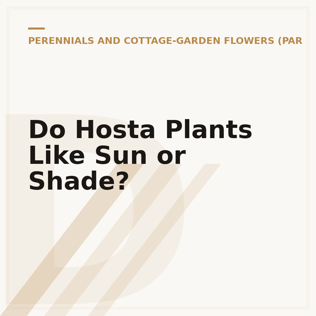 Do Hosta Plants Like Sun or Shade?
