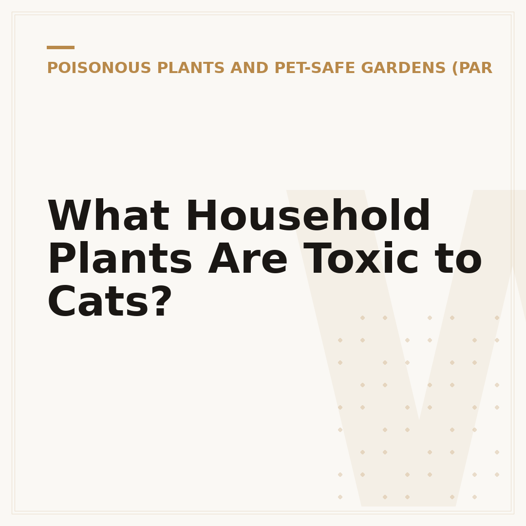 What Household Plants Are Toxic to Cats?