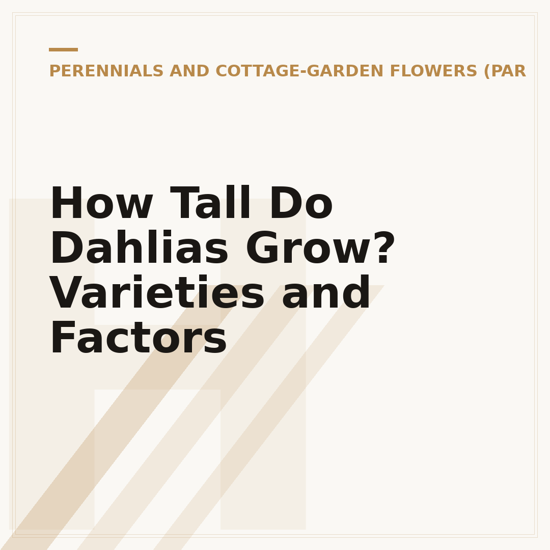 How Tall Do Dahlias Grow? Varieties and Factors