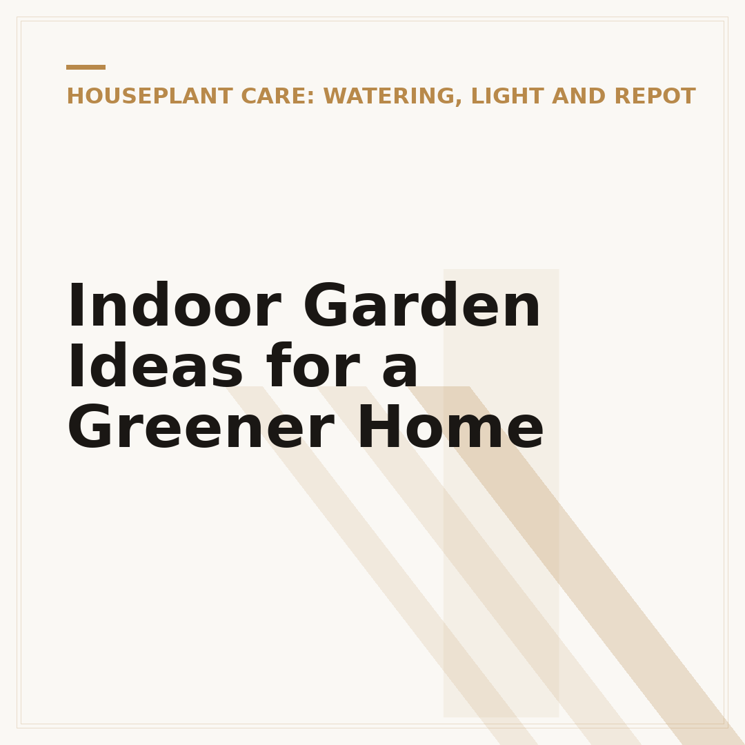Indoor Garden Ideas for a Greener Home