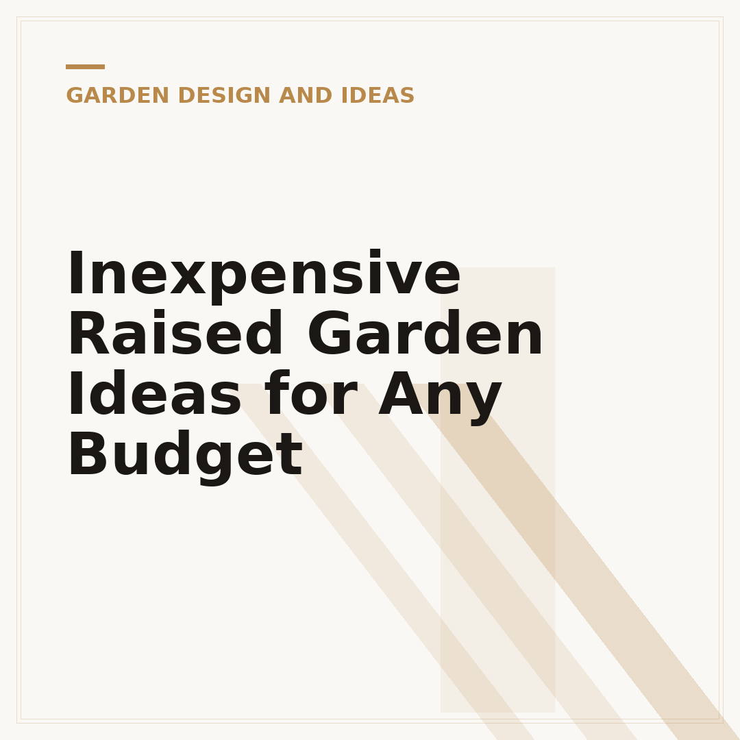 Inexpensive Raised Garden Ideas for Any Budget