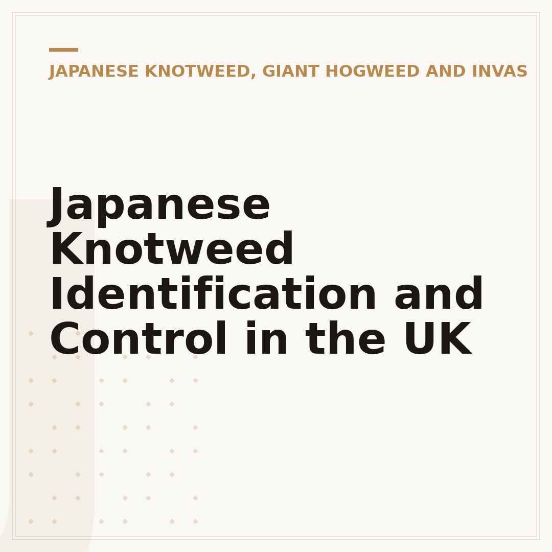 Japanese Knotweed Identification and Control in the UK