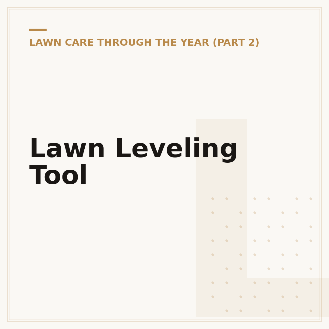 Lawn Leveling Tool