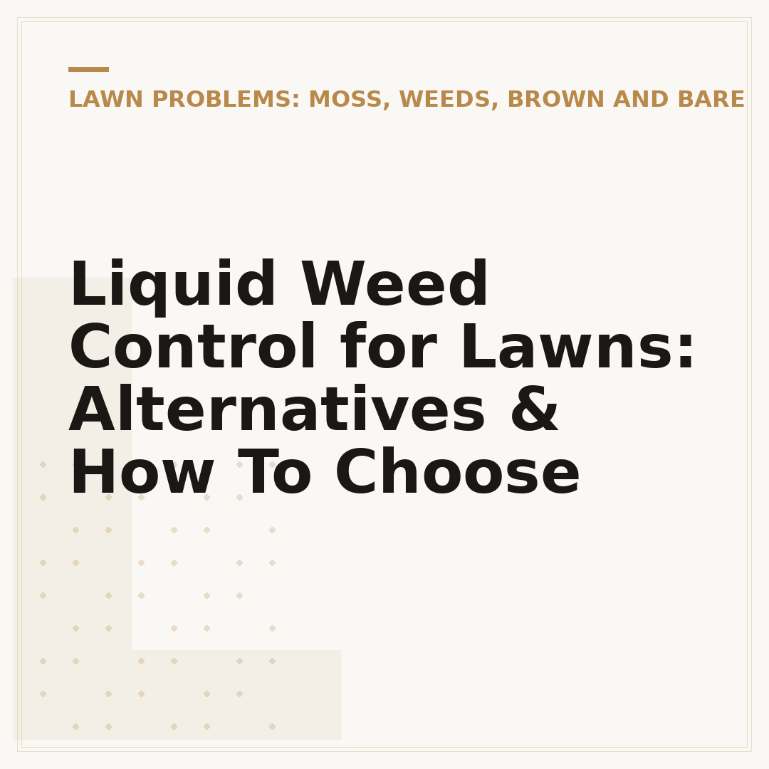 Liquid Weed Control for Lawns: Alternatives & How To Choose