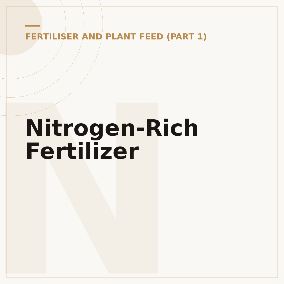 Nitrogen-Rich Fertilizer