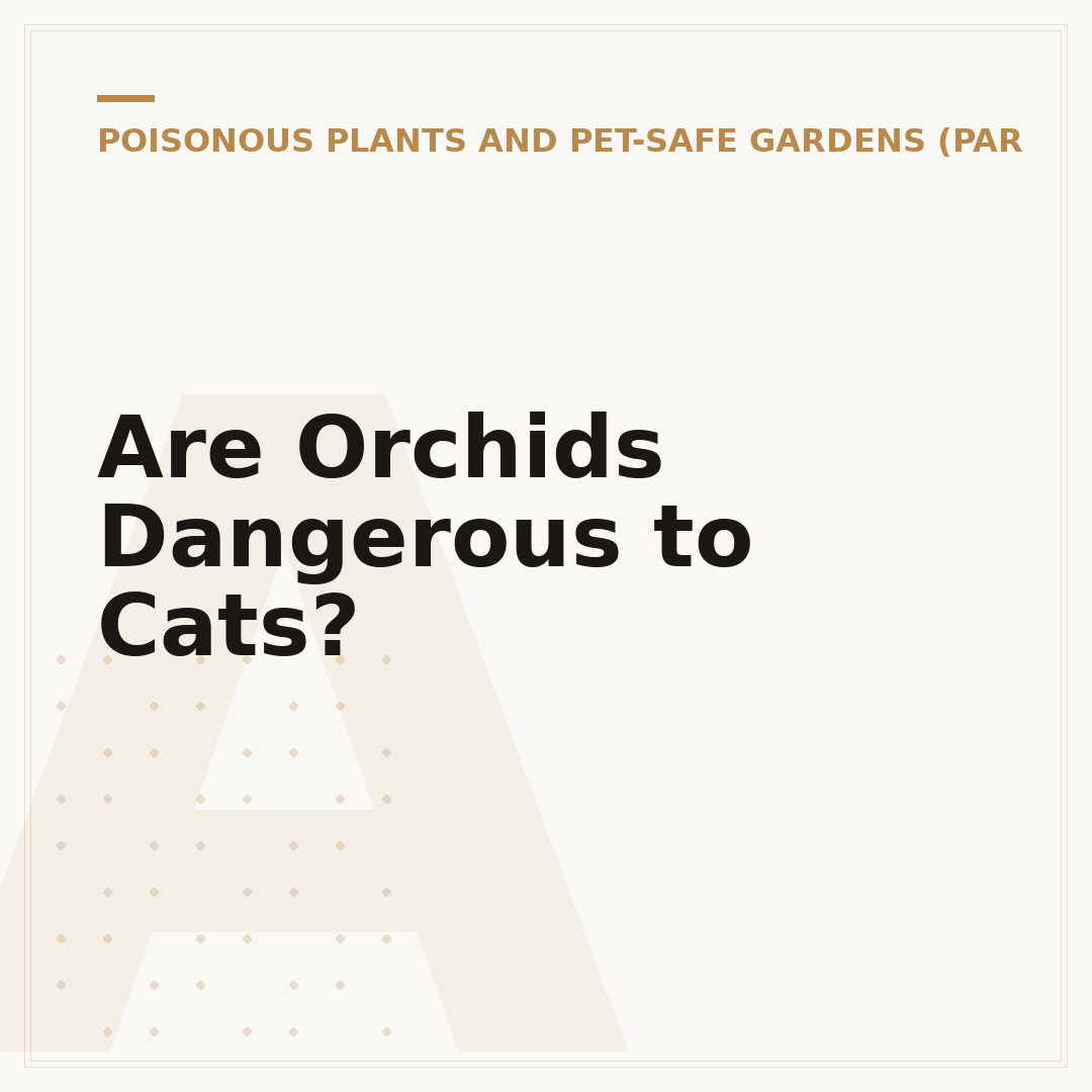 Are Orchids Dangerous to Cats?