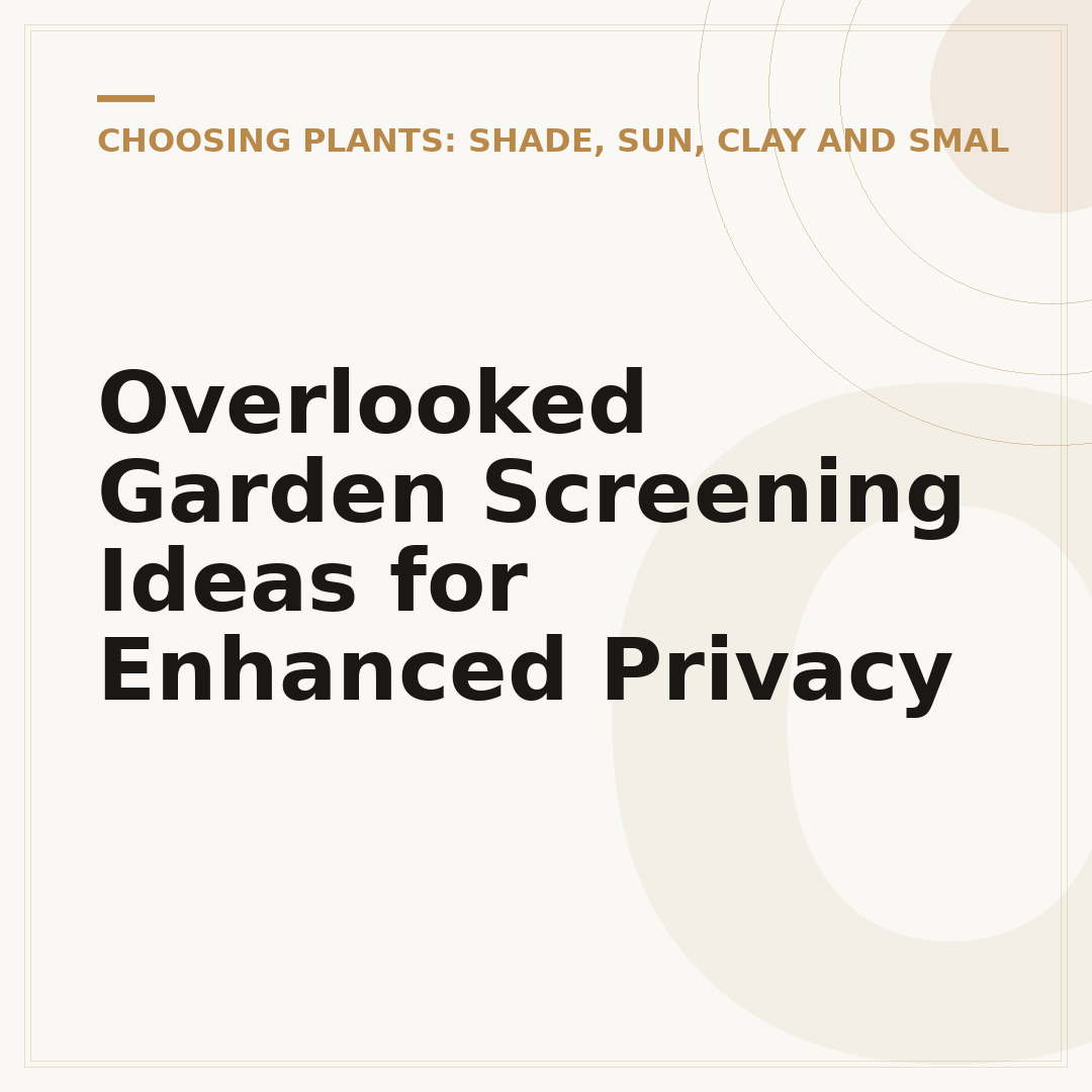 Overlooked Garden Screening Ideas for Enhanced Privacy