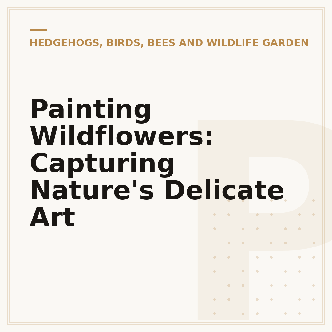Painting Wildflowers: Capturing Nature's Delicate Art
