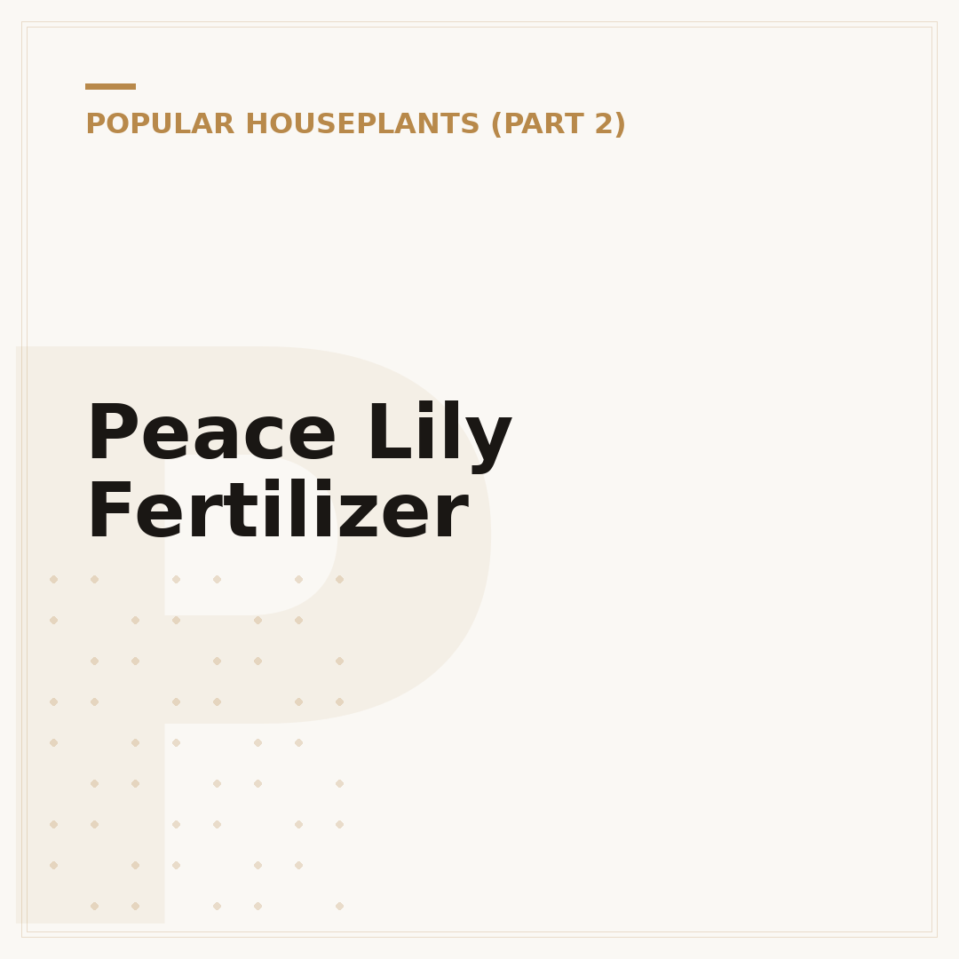 Peace Lily Fertilizer