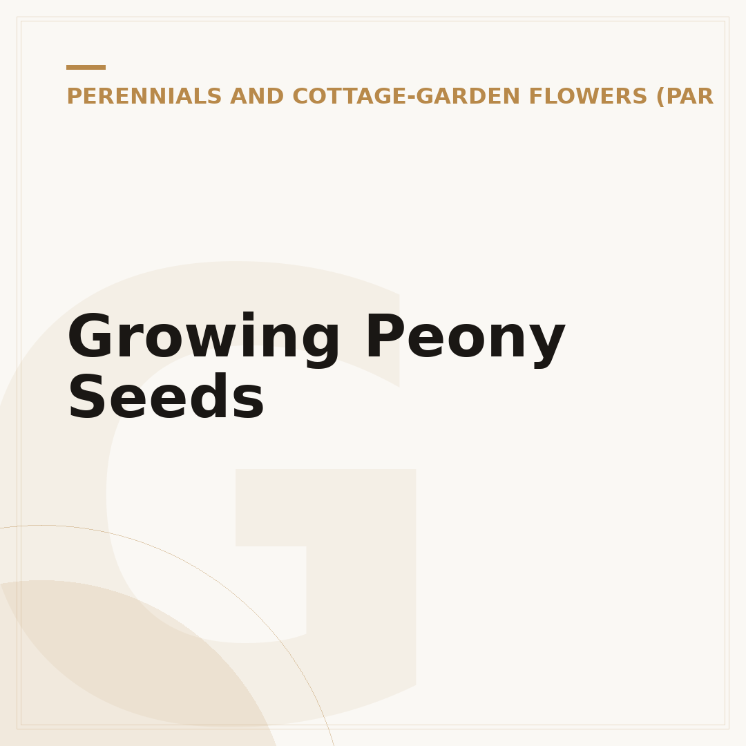 Growing Peony Seeds
