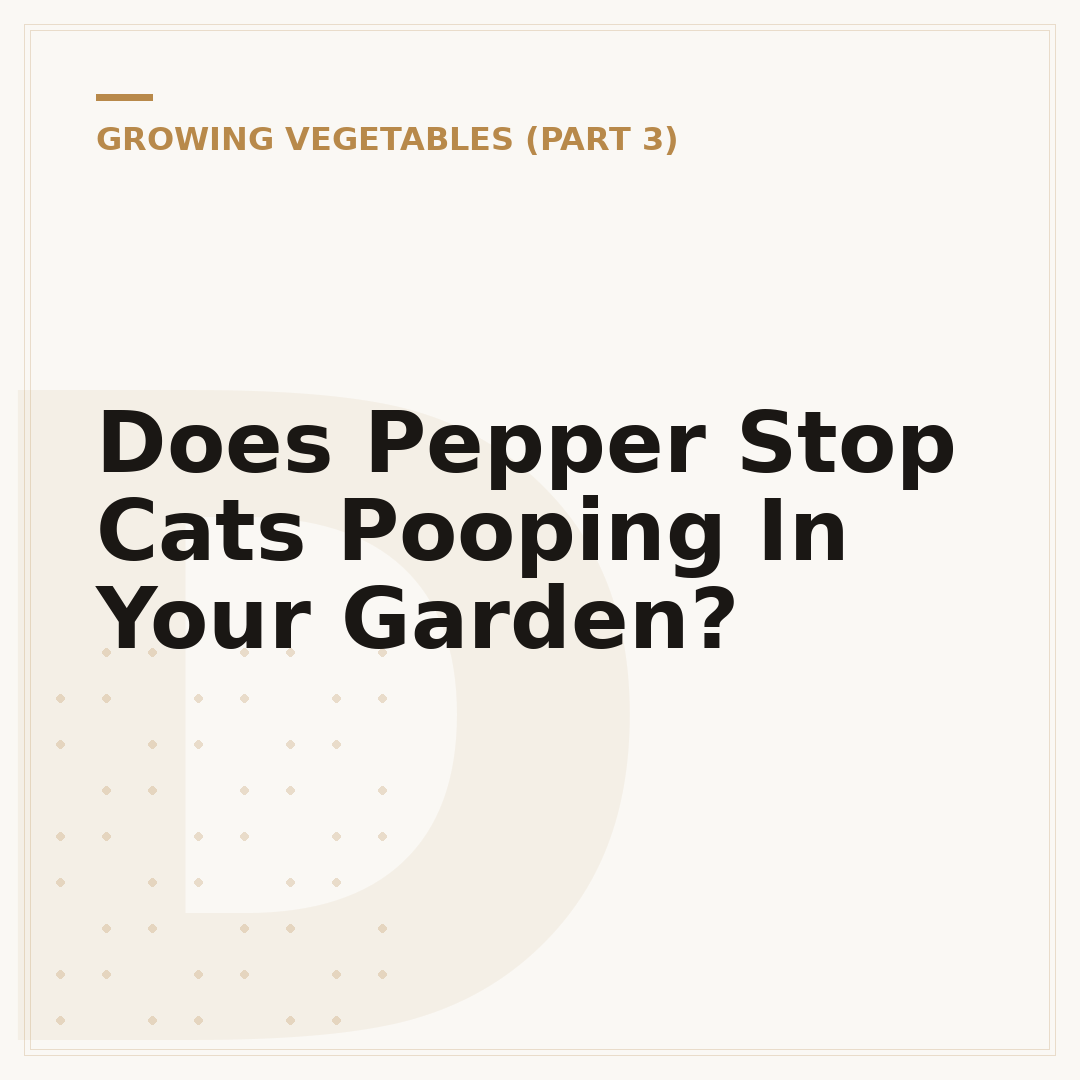 Does Pepper Stop Cats Pooping In Your Garden?