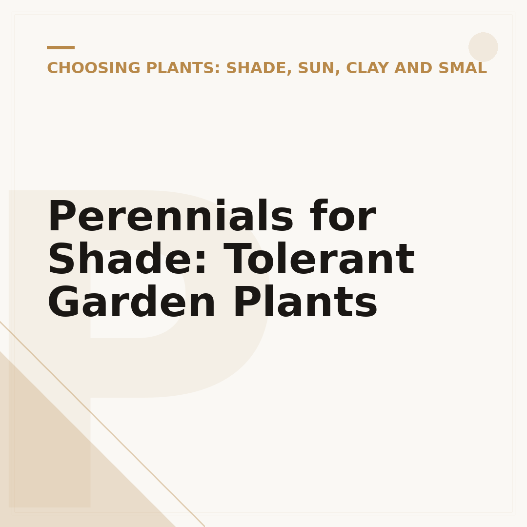 Perennials for Shade: Tolerant Garden Plants
