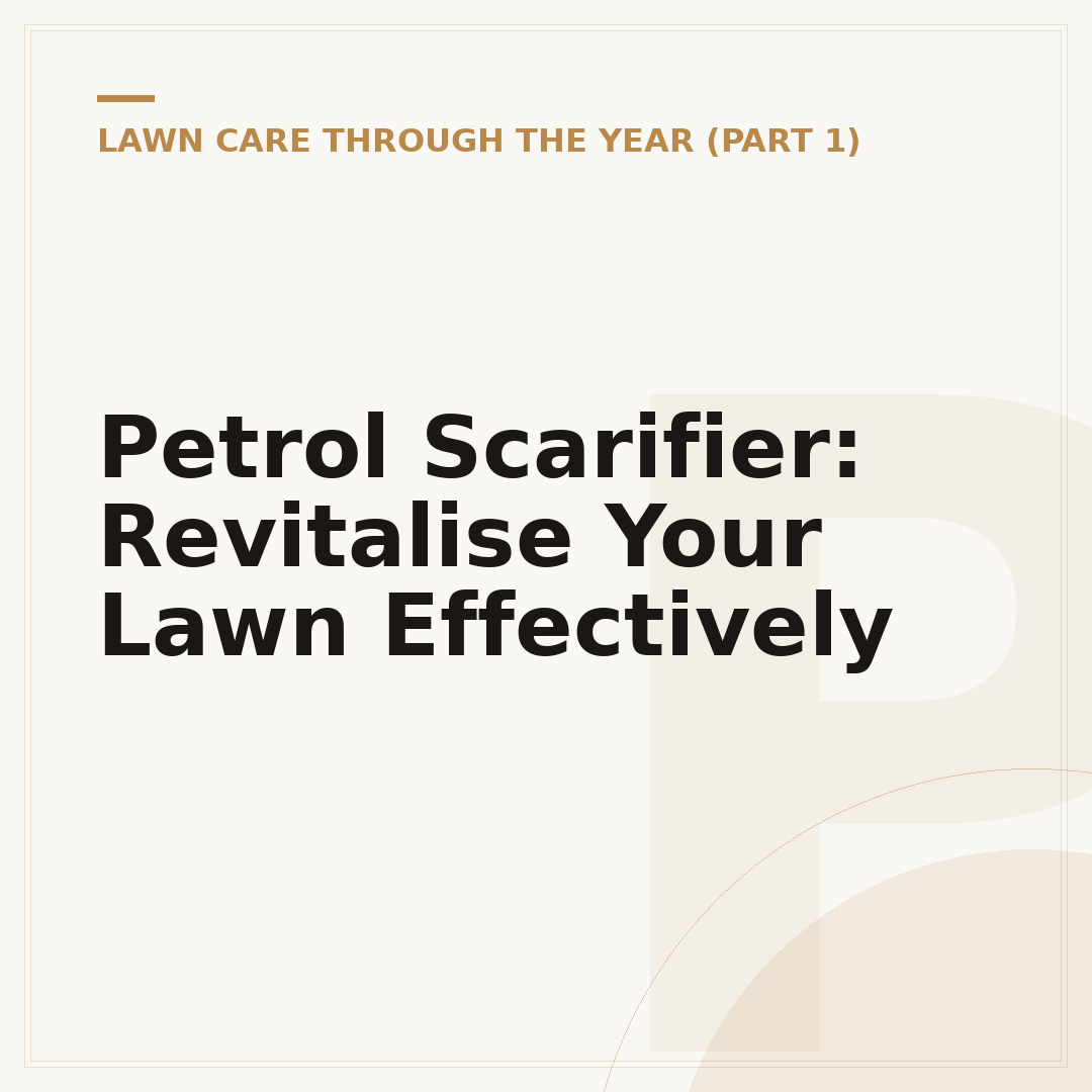 Petrol Scarifier: Revitalise Your Lawn Effectively